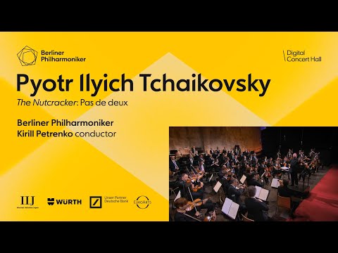Tchaikovsky: The Nutcracker - Pas de deux / Petrenko · Berliner Philharmoniker