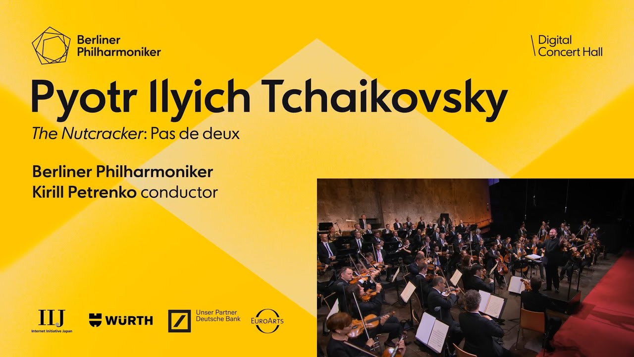 Tchaikovsky: The Nutcracker - Pas de deux / Petrenko · Berliner Philharmoniker