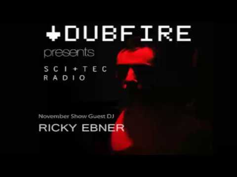 Dubfire & Ricky Ebner | SCI+TEC RADIO | EP 7
