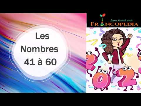 Numbers 41-60 in French. (Les nombres 41 à 60 en Français)