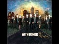 With Honor - "This Is Our Revenge" [COMPLETE ...