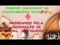 COMPREMOS A CHURRASQUEIRA O PRIMEIRO CHURRASCO NELA TAVA INSPIRADA FIZ SOBREMESAS PASSEAMOS