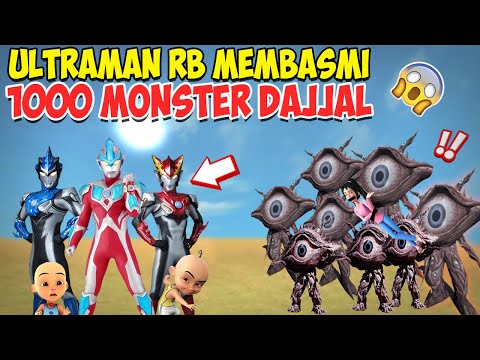 ULTRAMAN GINGA DAN ULTRAMAN RB UPIN IPIN MEMBASMI 1000 MONSTER DAJJAL - GTA Lucu