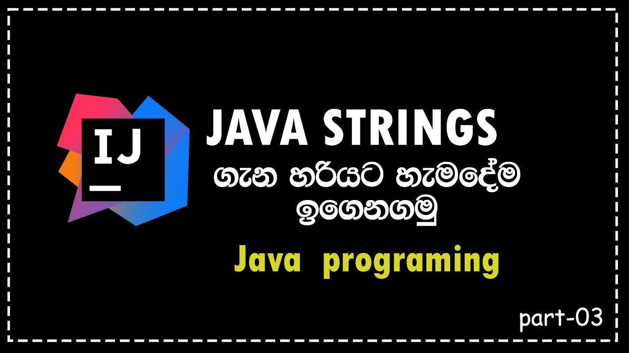 Java Programming in sinhala Java Strings part 03