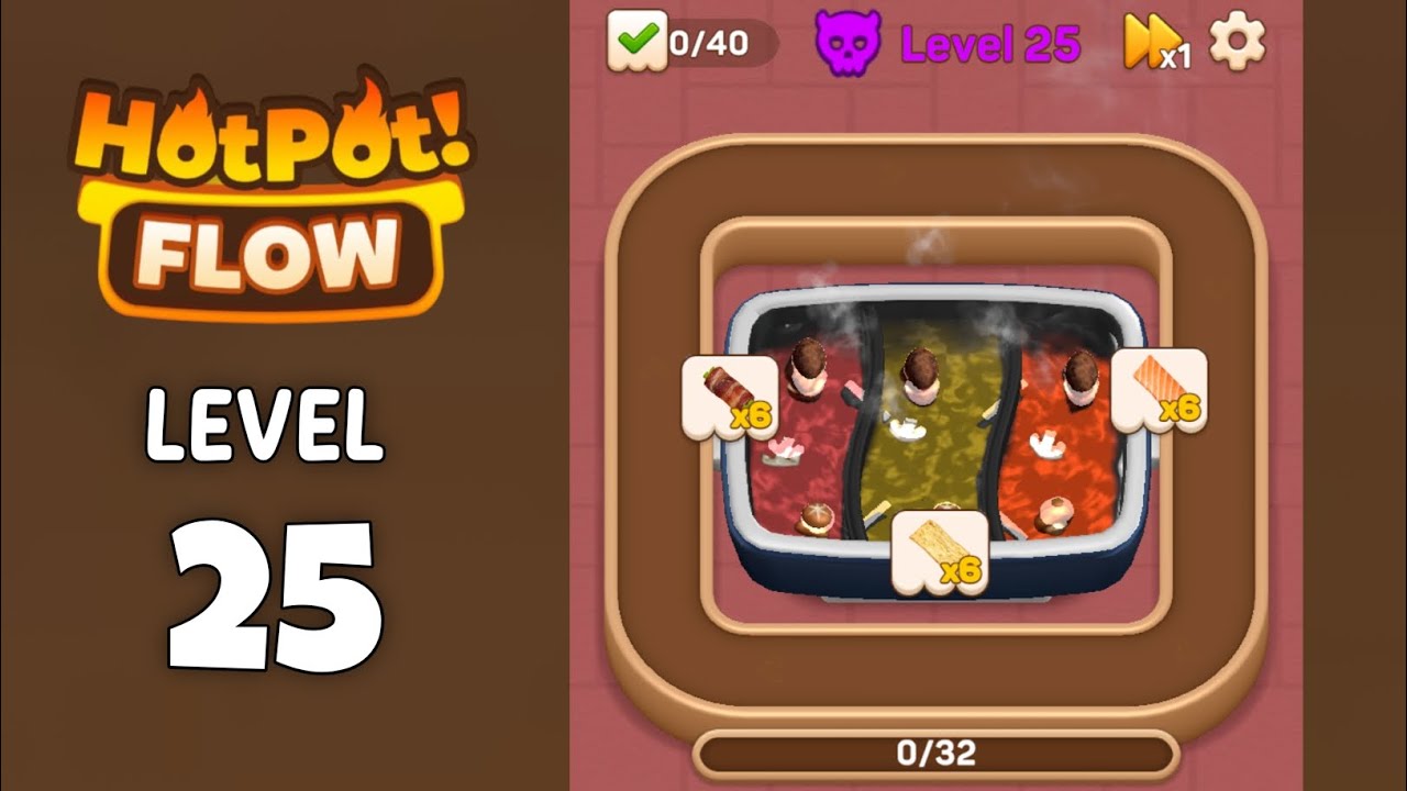 Hotpot Flow Level 25