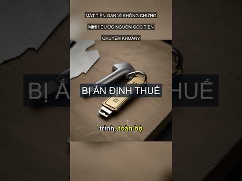 [Bí mật] Hướng Dẫn Lập Chứng Từ Chứng Minh Nguồn Tiền Chuyển K... #Shorts