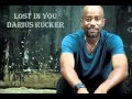 Darius Rucker lost in you