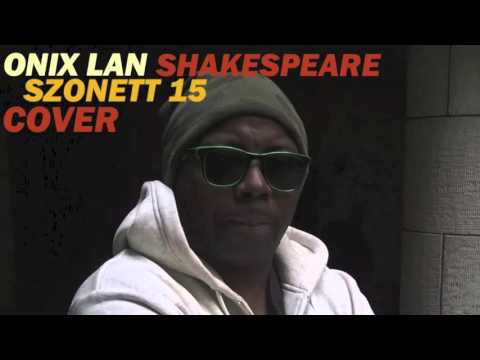 Onix Lan - Szonett 15 (Cover)