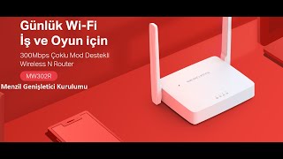 MERCUSYS MW302R MENZİL GENİŞLETİCİ KURULUMU