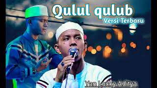 Download lagu Qulul Qulub Shollallah ala Muhammad terbaru 2021 AZ ZAHIR PEKALONGAN//Yan lucky aditiya mp3