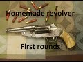 Homemade Revolver Range Test First Rounds