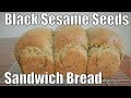 Sandwich Bread Made With Black Sesame Seeds Homemade Loaf Recipe Gourmet Apron 416