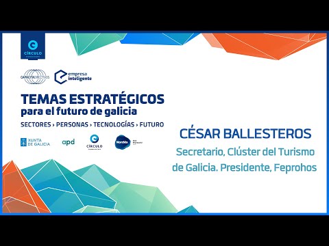 Entrevista César Ballesteros, Secretario del Clúster del Turismo de Galicia