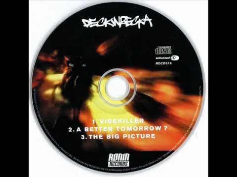 Deckwrecka Feat Agzilla - A Better Tomorrow (2085 Mix)