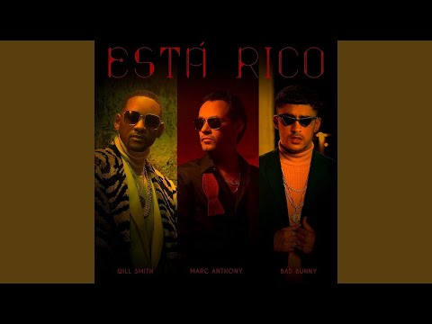 Marc Anthony, Will Smith, Bad Bunny - Está Rico (Audio)