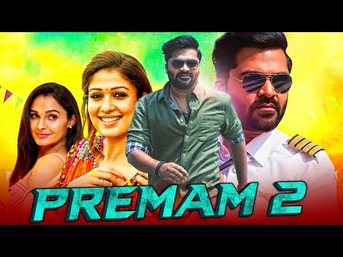 Premam 2 - Silambarasan Blockbuster Romantic Hindi  Movie | Nayantara