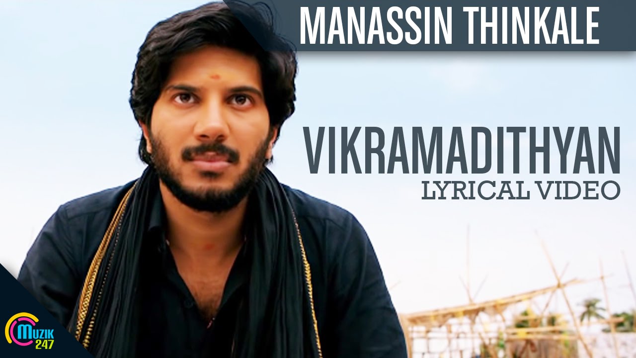 Manassin Thinkale Lyrics  | Vikramadithyan | Dulquar Salman, Namitha Pramod, Unni Mukundan | Shahbaz Aman | Bijibal