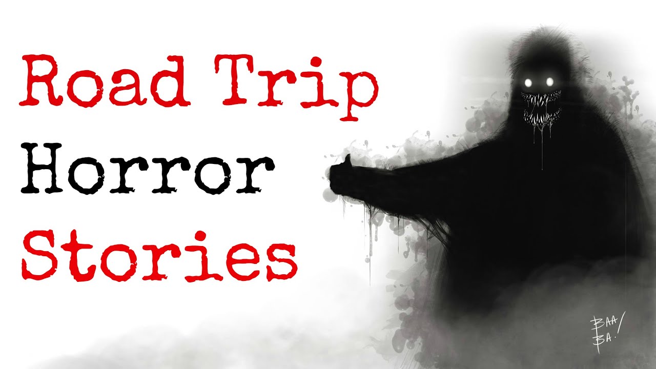 4 TRUE Road Trip Horror Stories