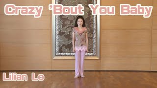 Crazy &#39;Bout You Baby - line dance by Lilian Lo (Hong Kong)demo+tutorial