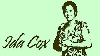 Ida Cox - The Unforgettable