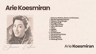 Download lagu Lagu Lagu Terbaik Arie Koesmiran mp3
