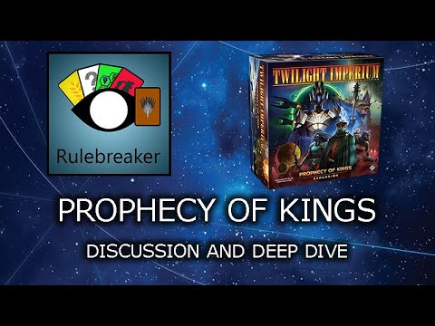 Twilight Imperium 4th Edition Prophecy of Kings - Discussion and Deep Dive