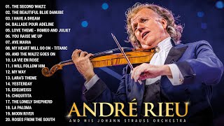 André Rieu Greatest Hits Full Album 2023 🎶🎶 The best of André Rieu🎻🎻 TOP 20 VIOLIN SONGS