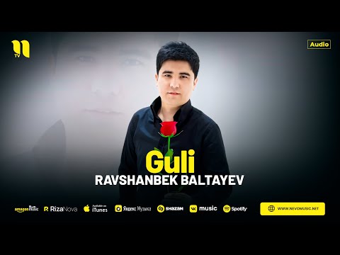 Ravshanbek Baltayev - Guli (audio 2024)