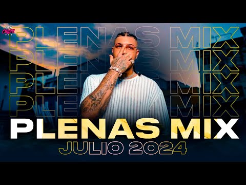 PLENAS JULIO 2024 🔥 LAS MAS PEGADAS 🔥 MIX DE PLENA PANAMA 🔥 CHACALERIA MIX  🔥 VJ COLLINS