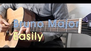 Bruno Major - Easily guitar cover with chords &amp; Lyrics (Live version)