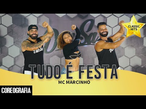 Tudo é Festa - Mc Marcinho - Dan-Sa / Daniel Saboya (Coreografia)