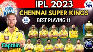 IPL 2023 | Chennai Super Kings Playing 11 | CSK Playing 11 | CSK Team 2023 | CSK Best 11