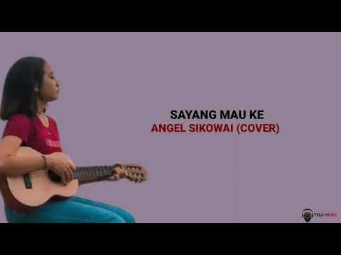 Sayang mau ke - RapSoul (Cover Angel Sikowai)