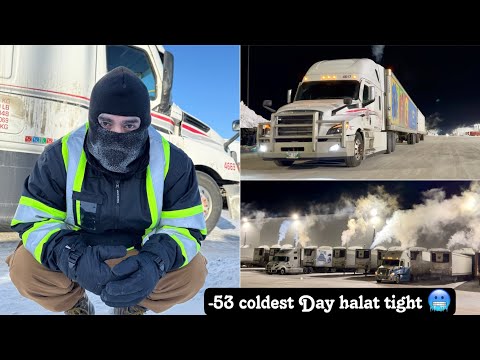 How truck driver survive in -55 extreme cold in Canada | 709