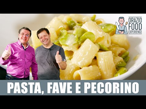 PASTA, FAVE E PECORINO - Piatto primaverile, semplice e squisito