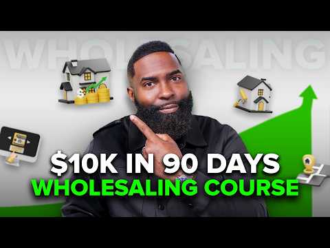 The Only Real Estate Wholesaling Course You’ll Ever Need (4-Hour Masterclass)