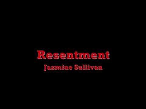 Jazmine Sullivan-Resentment