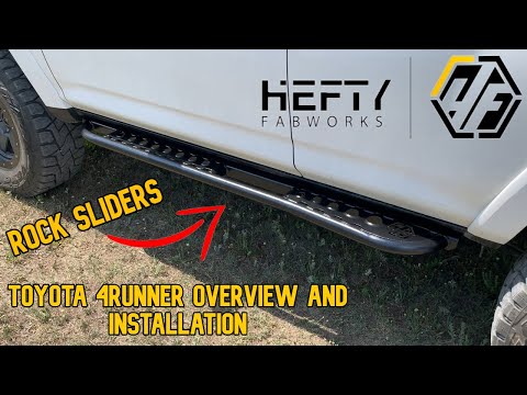 Hefty Fabworks 5th Gen 4Runner Rock Sliders Overview and Install