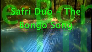 Safri Duo - Bongo Song Safri Duo - Bongo Song
