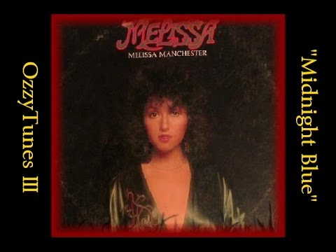 "1975" "Midnight Blue", Melissa Manchester (Classic Vinyl Cut)