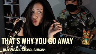 Download lagu THAT'S WHY YOU GO AWAY - MICHELA THEA ( LIVE COVER ) mp3