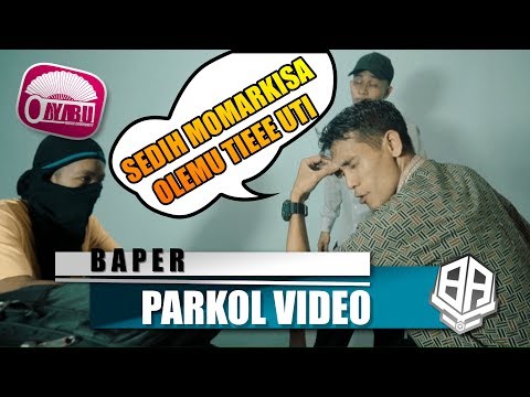 BAPER ( Parkol #17 )