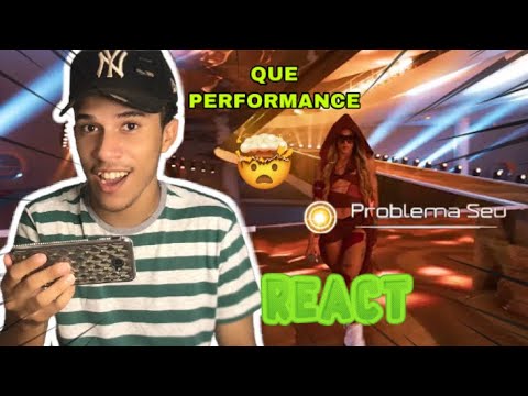 REACT Pabllo Vittar-Problema Seu (l AM PABLLO)