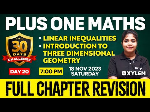 Plus One - Maths - Linear Inequalities | Introduction to Three Dimensional Geometry | Xylem Plus One