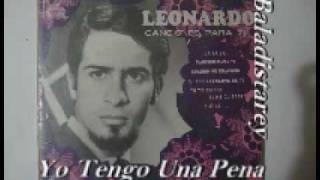 Yo Tengo Una Pena Leonardo De Colombia.wmv