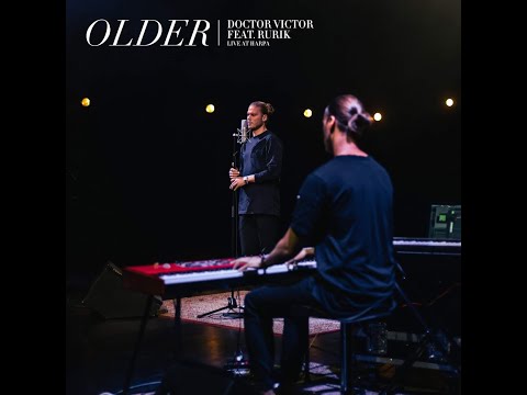 Doctor Victor feat. Rurik - Older (Live at Harpa Concert Hall)