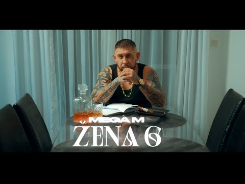 Mega M - Žena 6 (prod.Gmm Production) |Official Video|