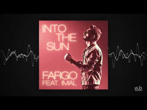 Fargo - Into The Sun feat. Imal (Radio Edit) (clubpink36)