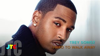 Trey Songz - Hard To Walk Away (Lyrics)