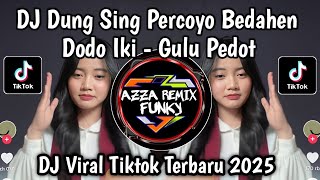 Download lagu DJ DUNG SING PERCOYO BEDAHEN DODO IKI || DJ GULU PEDOT VIRAL TIKTOK mp3 Download lagu DJ DUNG SING PERCOYO BEDAHEN DODO IKI || DJ GULU PEDOT VIRAL TIKTOK mp3